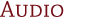 Audio